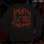 THE CROW "DEATH IS COMING" LONGSLEEVE T-SHIRT